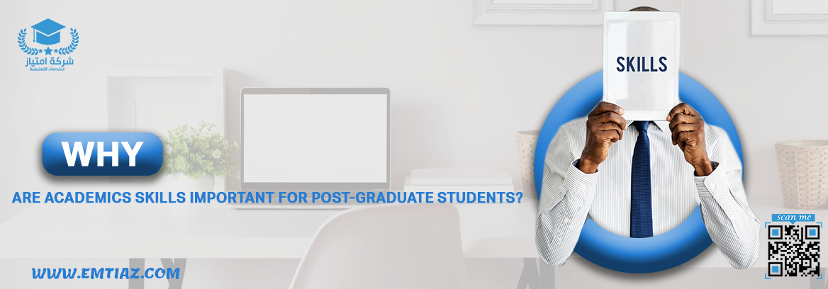 Why are academics skills important for post-graduate students?